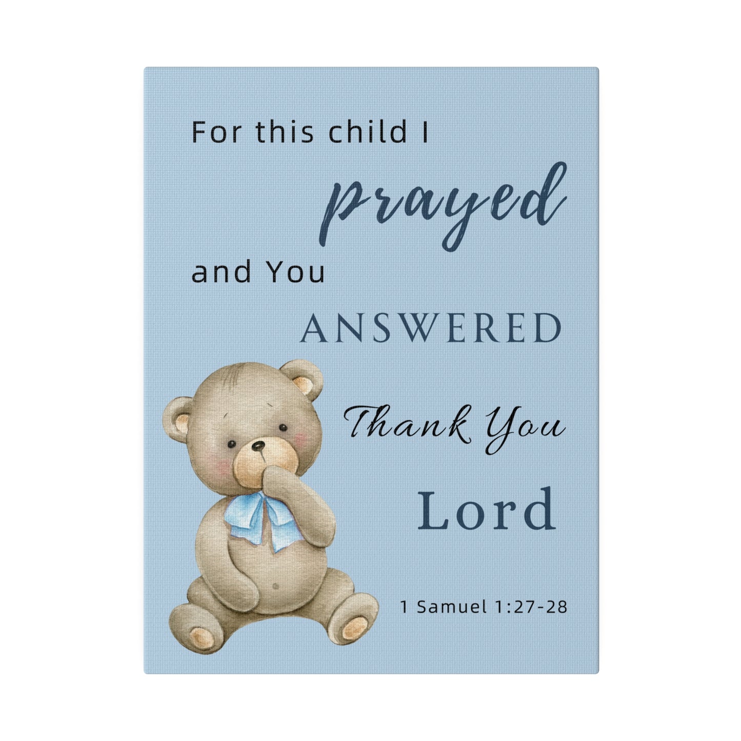 兒童帆布畫 - For This Child I Prayed | 1 Samuel 1:27-28