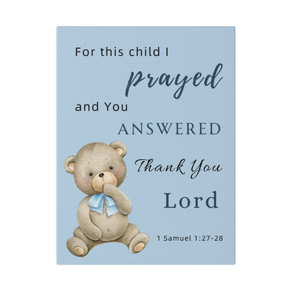 兒童帆布畫 - For This Child I Prayed | 1 Samuel 1:27-28