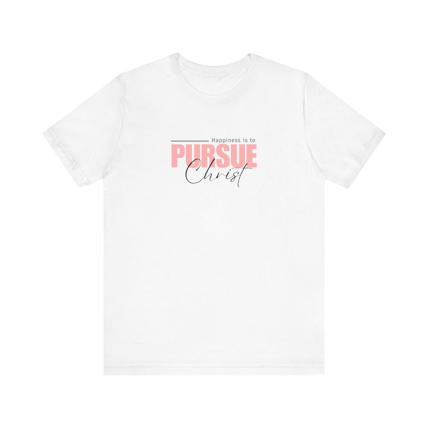 短袖汗衫 — Pursue Christ