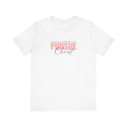 短袖汗衫 — Pursue Christ