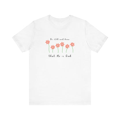 基督徒T恤 “我要安靜，知祢是神” Be Still and Know