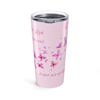 不鏽鋼水杯 — 我的心你要稱頌耶和華｜ Psalm 103:2