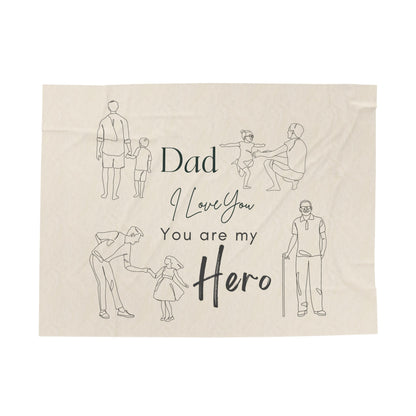 絨面毛毯 - Dad, You Are My Hero