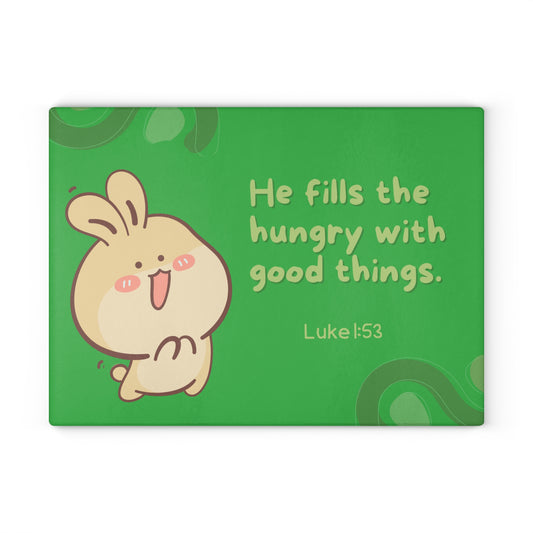 砧板 - He fill the hungry | Luke 1:53