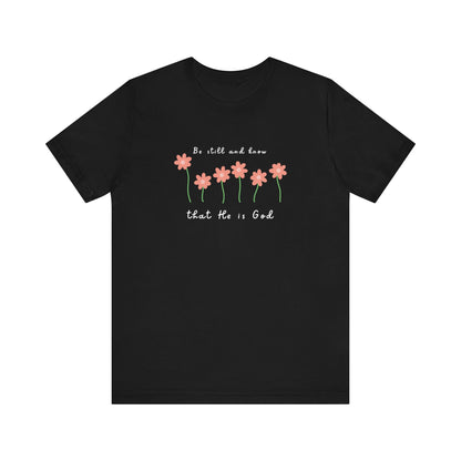 基督徒T恤 “我要安靜，知祢是神” Be Still and Know