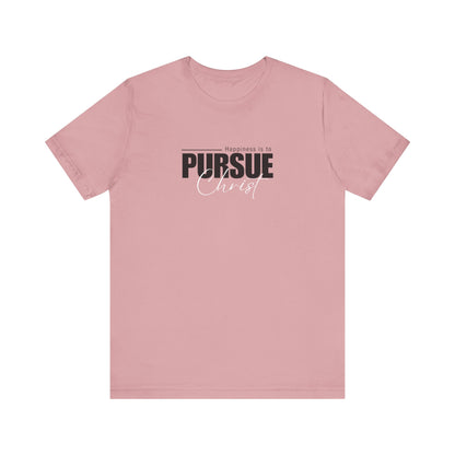 短袖汗衫 — Pursue Christ