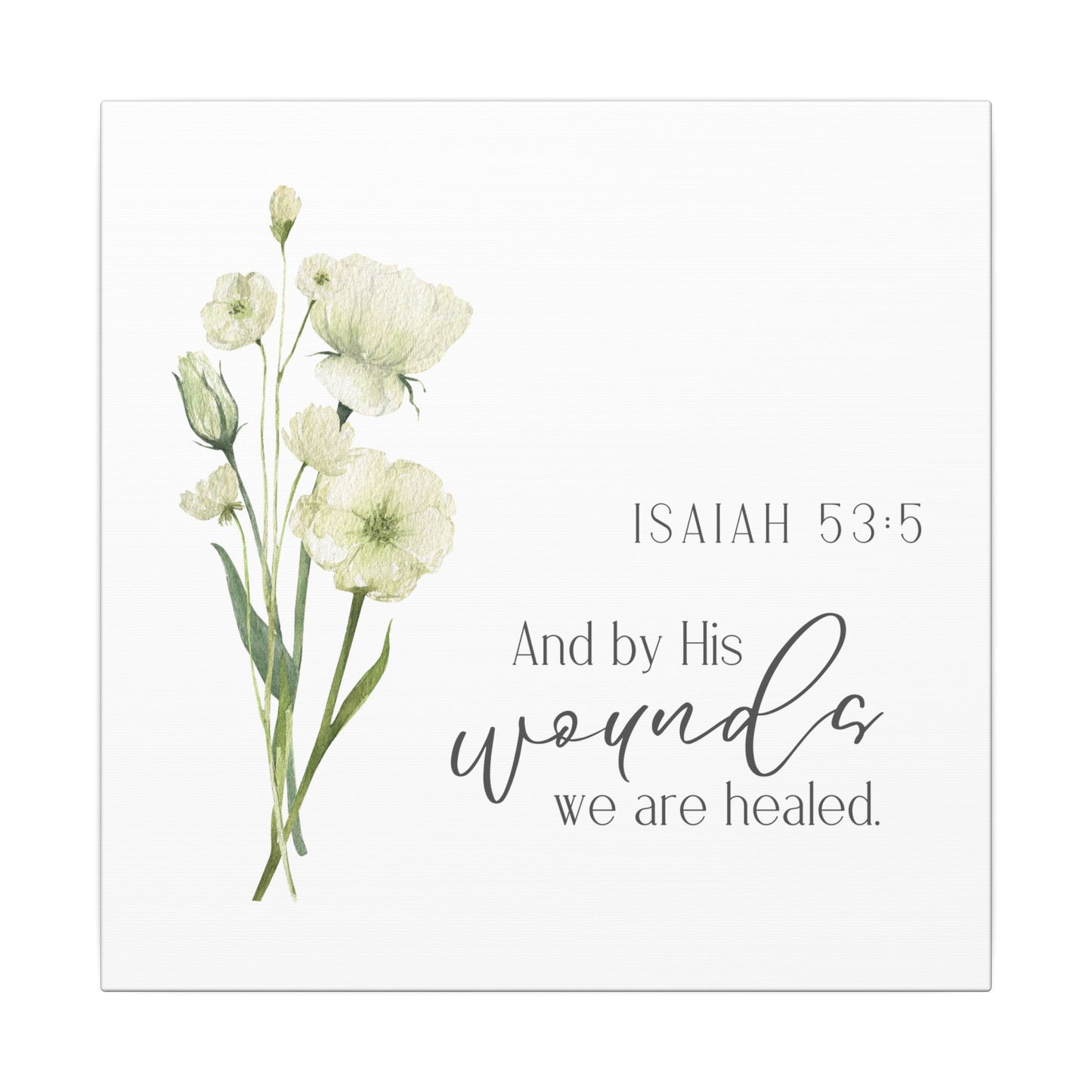 Canvas - By His Wounds We are Healed