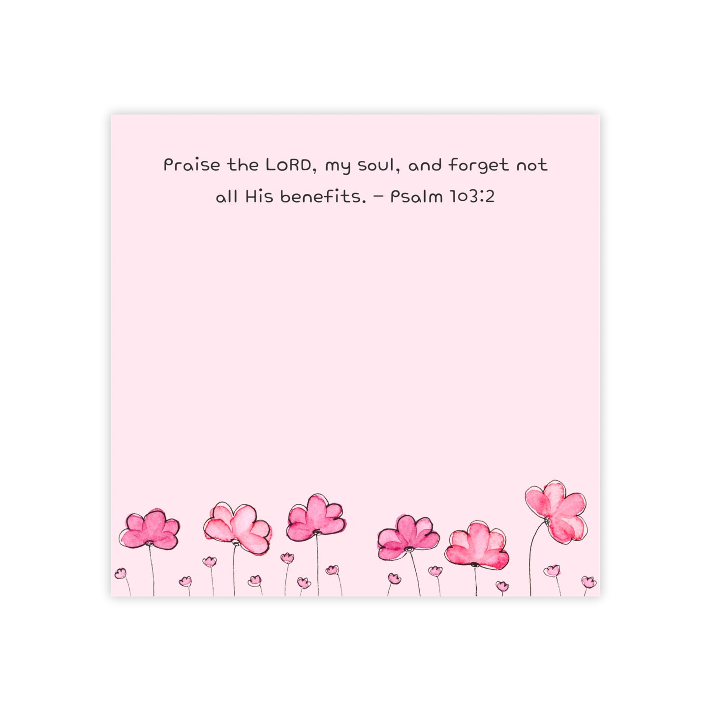 Sticky Notes - Forget Not All His Benefits