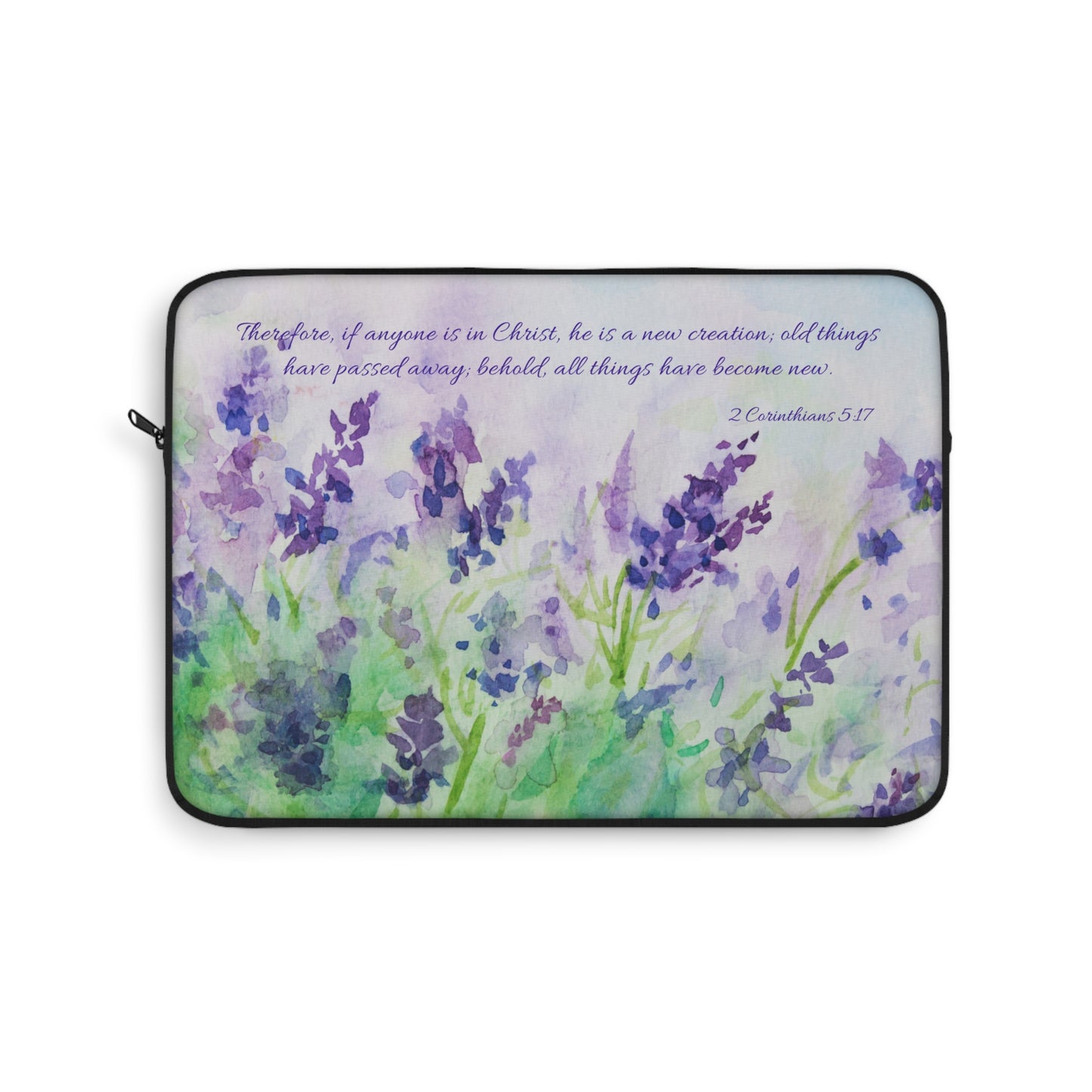 Laptop Sleeve - 2 Corinthians 5:17