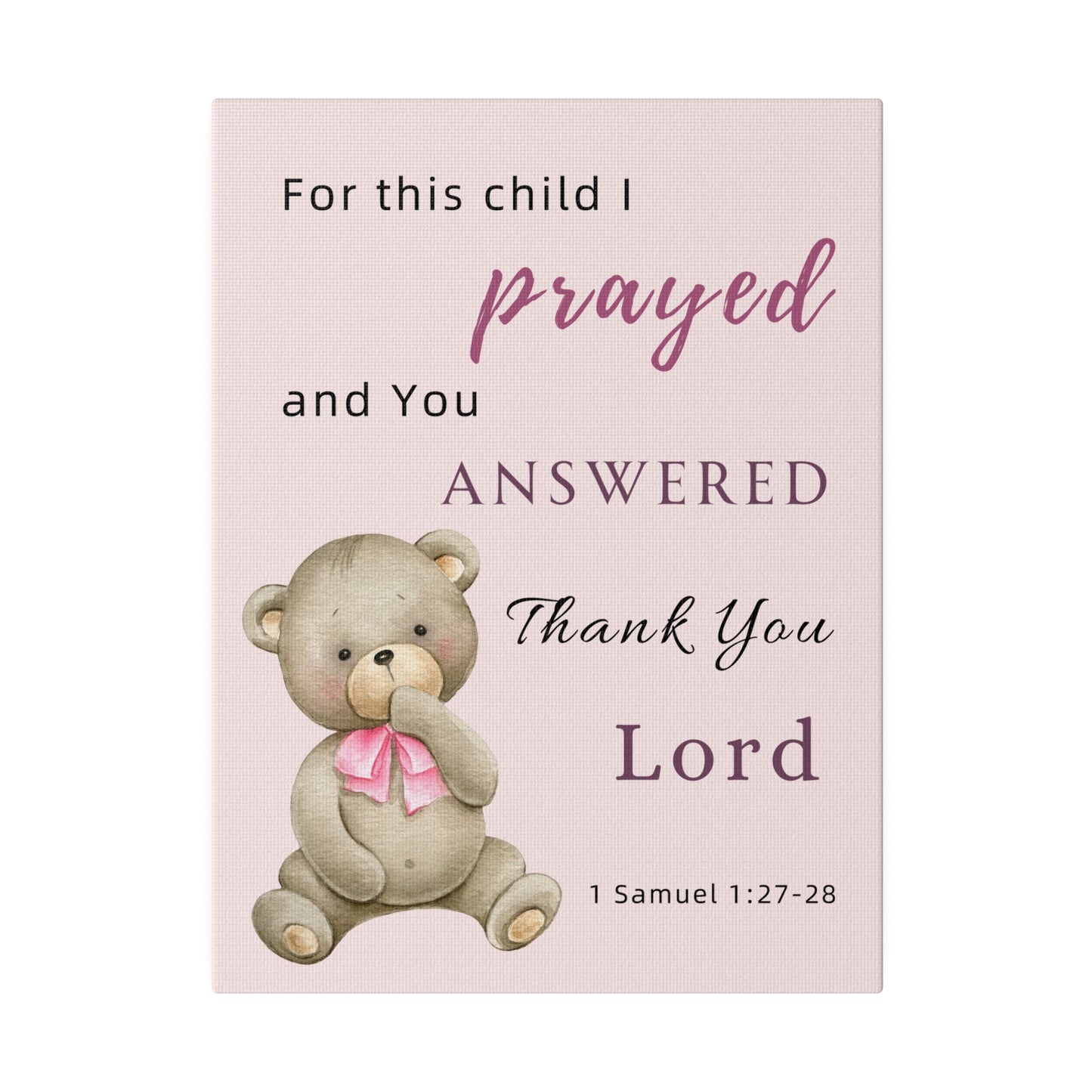 兒童帆布畫 - For This Child I Prayed | 1 Samuel 1:27-28