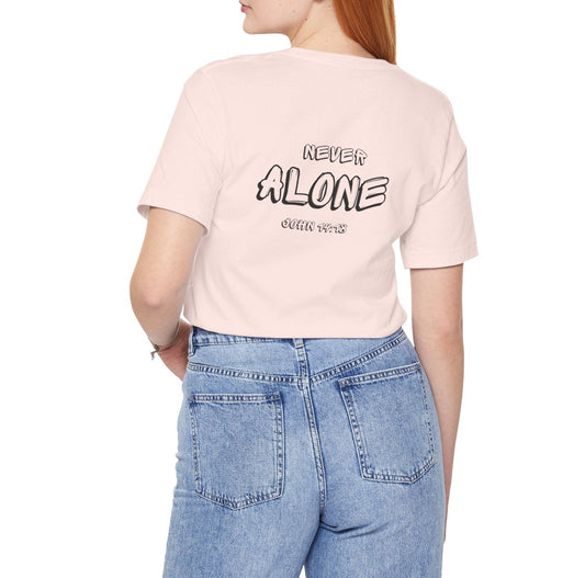 T-Shirt - Never Alone (Back Print)