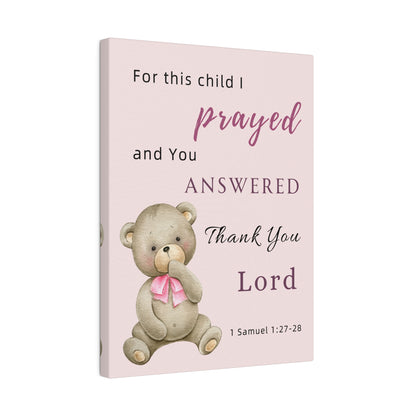 兒童帆布畫 - For This Child I Prayed | 1 Samuel 1:27-28