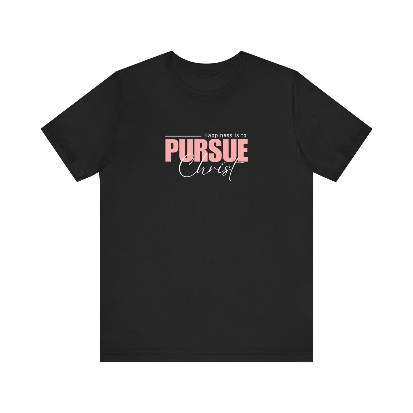 短袖汗衫 — Pursue Christ