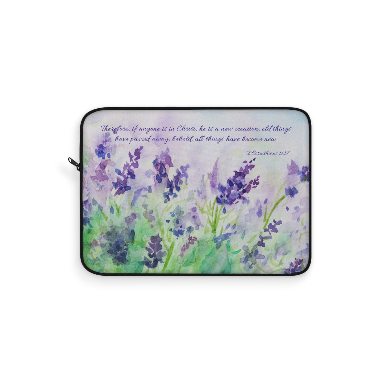 Laptop Sleeve - 2 Corinthians 5:17