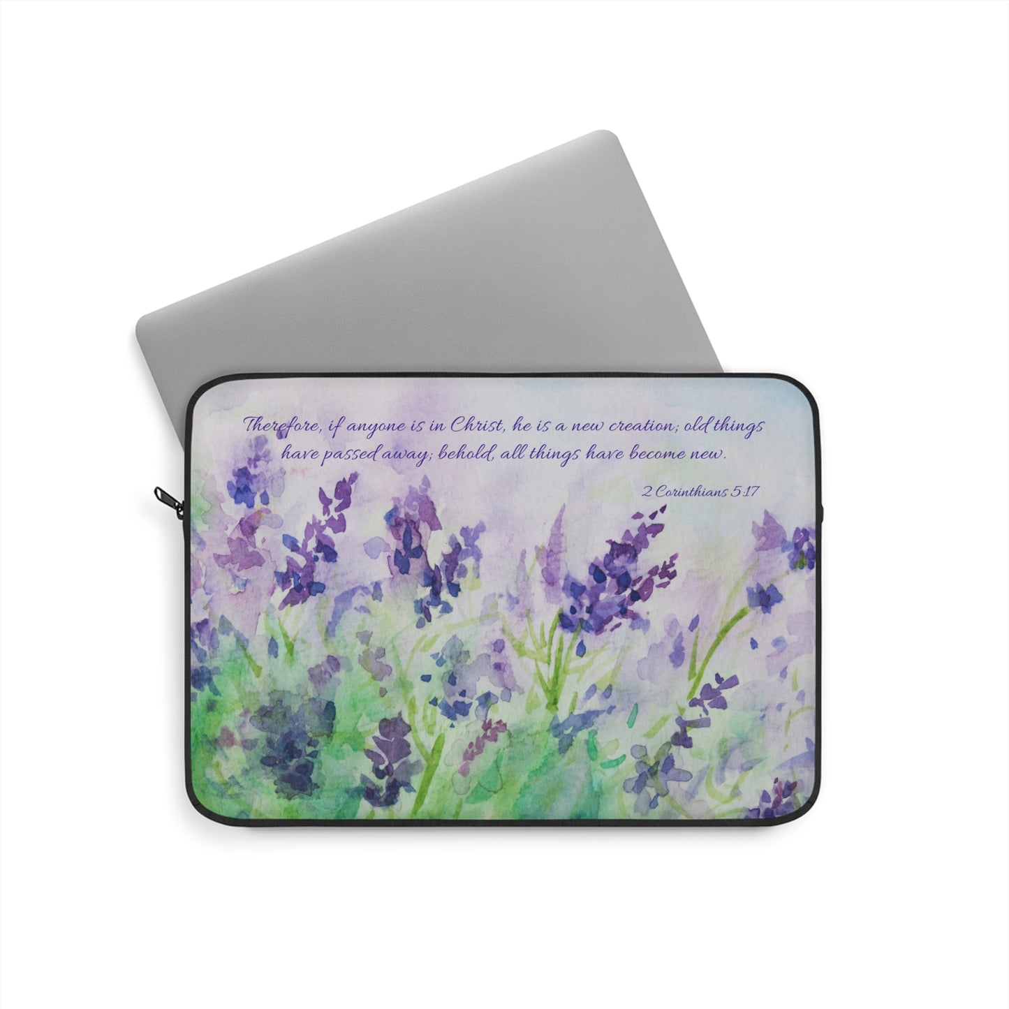 Laptop Sleeve - 2 Corinthians 5:17