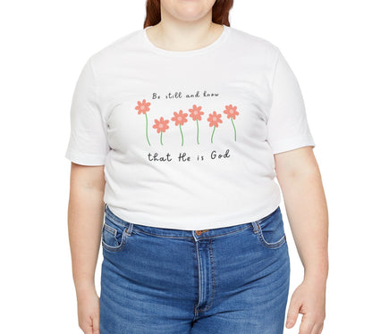 基督徒T恤 “我要安靜，知祢是神” Be Still and Know