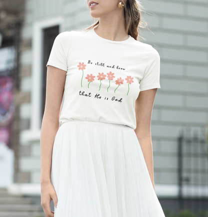 基督徒T恤 “我要安靜，知祢是神” Be Still and Know